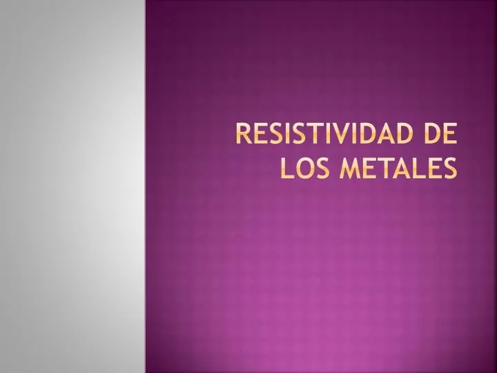 resistividad de los metales