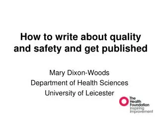 How to write about quality and safety and get published