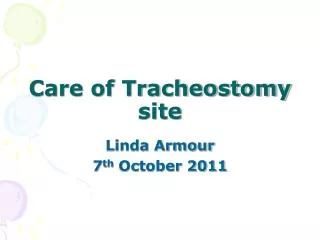 Care of Tracheostomy site