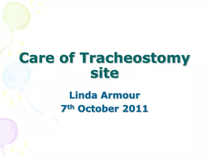 care of tracheostomy site