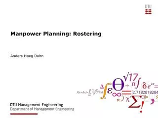 Manpower Planning: Rostering