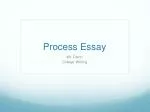 Process Essay - slide 1