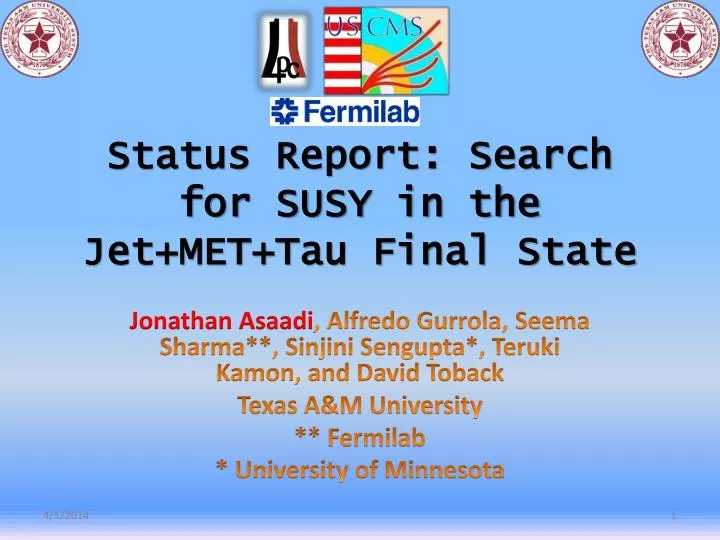 status report search for susy in the jet met tau final state