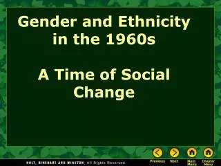 Gender and Ethnicity in the 1960s A Time of Social Change