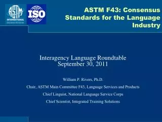 ASTM F43: Consensus Standards for the Language Industry