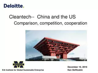 Cleantech -- China and the US Comparison, competition, cooperation