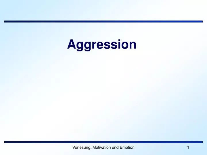 aggression