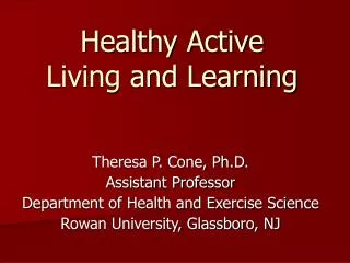 Healthy Active Living and Learning