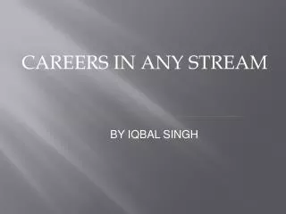 CAREERS IN ANY STREAM