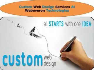 Custom Web Design Services At Webeveron Technologies