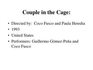 Couple in the Cage: