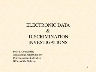 ELECTRONIC DATA &amp; DISCRIMINATION INVESTIGATIONS