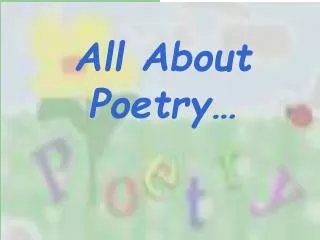 All About Poetry…