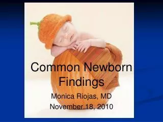 Common Newborn Findings
