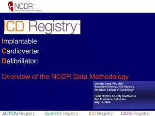 I mplantable C ardioverter D efibrillator: Overview of the NCDR Data Methodology