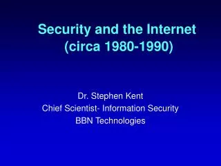 Security and the Internet (circa 1980-1990)