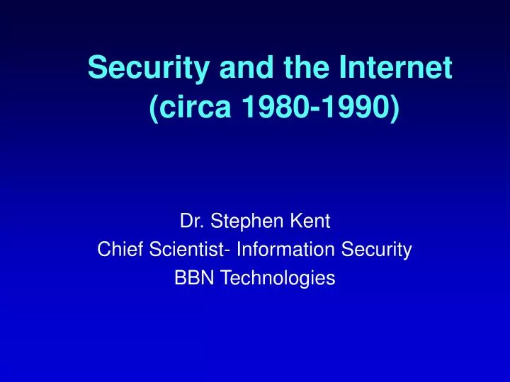 security and the internet circa 1980 1990