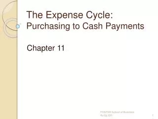 The Expense Cycle: Purchasing to Cash Payments