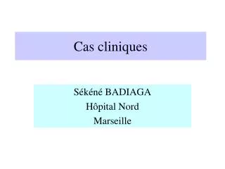 cas cliniques