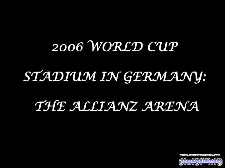 2006 world cup stadium in germany the allianz arena