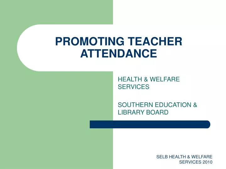 promoting teacher attendance
