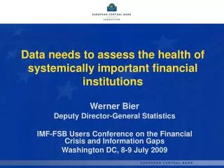 Data needs to assess the health of systemically important financial institutions