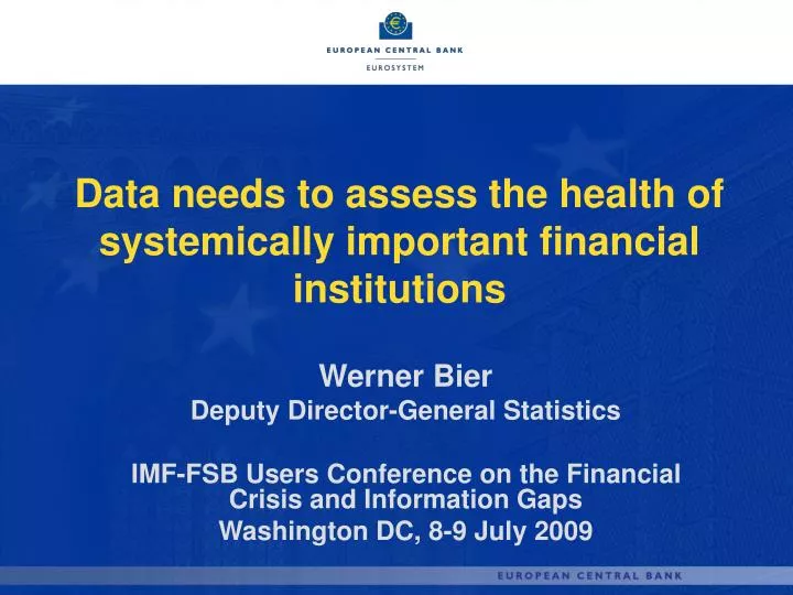 data needs to assess the health of systemically important financial institutions