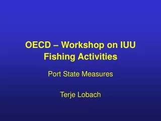 OECD – Workshop on IUU Fishing Activities