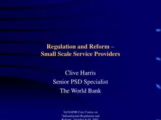 Regulation and Reform – Small Scale Service Providers