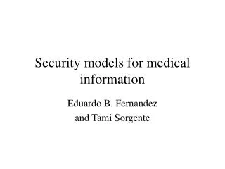 Security models for medical information