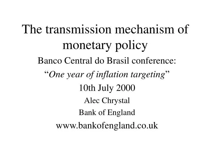the transmission mechanism of monetary policy