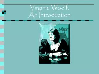 Virginia Woolf: An Introduction