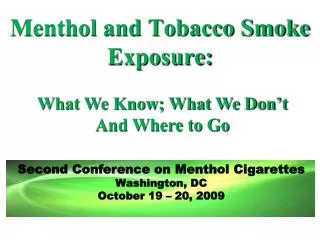 Menthol and Tobacco Smoke Exposure: