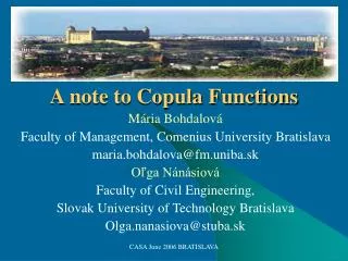 M ária Bohdalová Faculty of Management, Comenius University Bratislava maria.bohdalova@fm.uniba.sk O ľga Nánásiová Facul