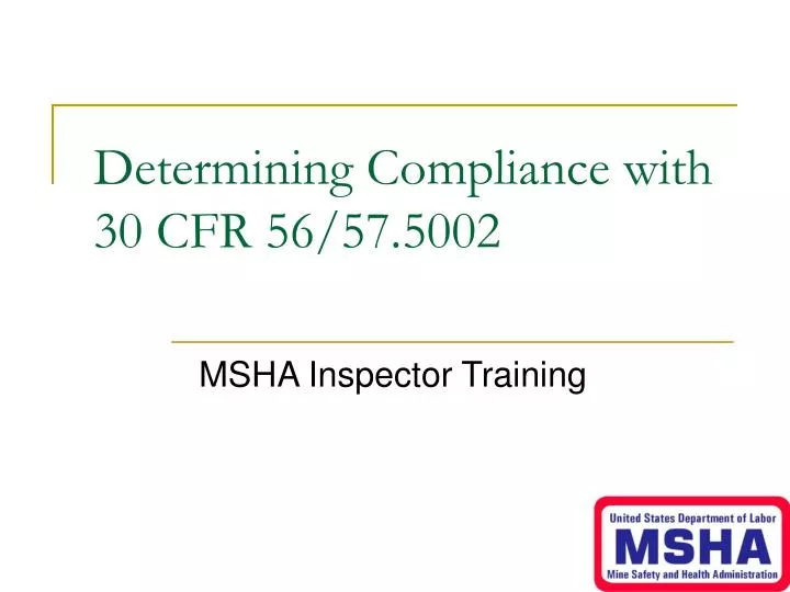 determining compliance with 30 cfr 56 57 5002