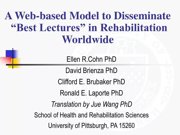 a web based model to disseminate best lectures in rehabilitation worldwide