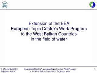 Extension of the EEA European Topic Centre’s Work Program to the West Balkan Countries in the field of water