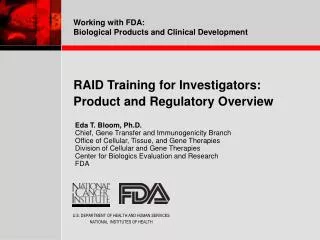 RAID Training for Investigators: Product and Regulatory Overview