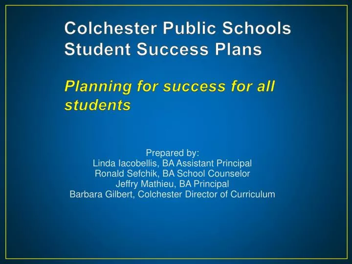 colchester public schools student success plans planning for success for all students
