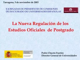 La Nueva Regulación de los Estudios Oficiales de Postgrado