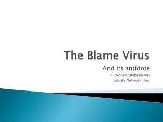 The Blame Virus