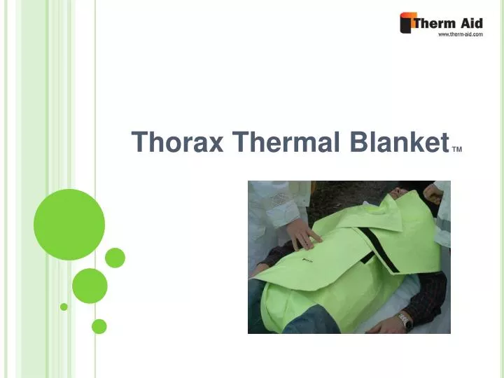 thorax thermal blanket tm