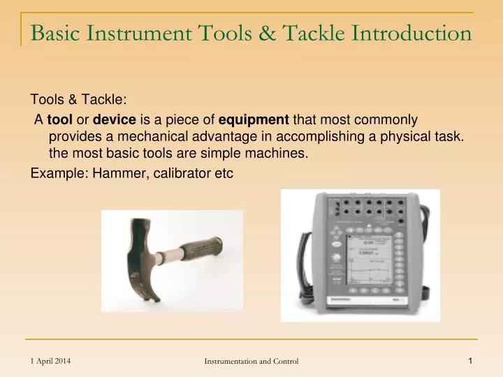 basic instrument tools tackle introduction