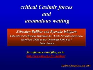 critical Casimir forces and anomalous wetting
