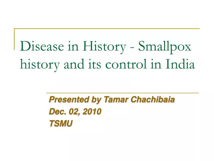 disease in history smallpox history and its control in india