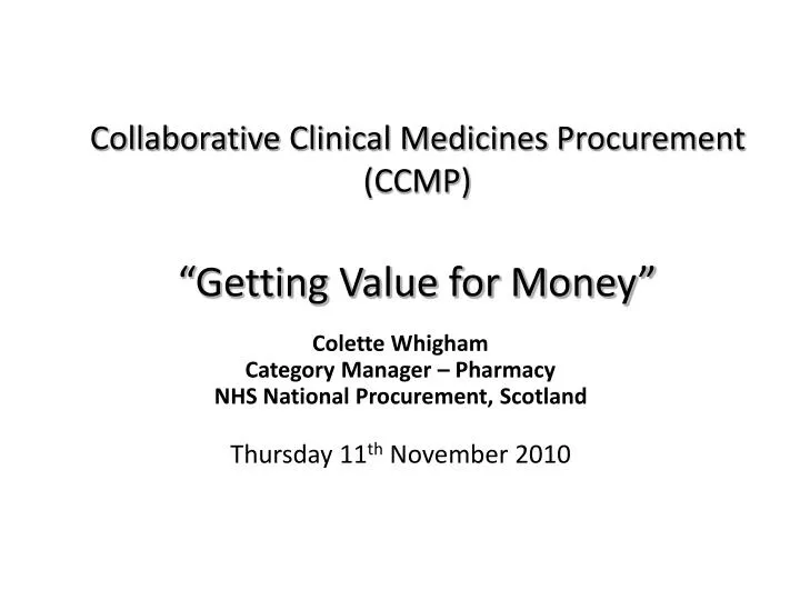 collaborative clinical medicines procurement ccmp getting value for money