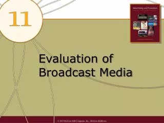 Evaluation of Broadcast Media