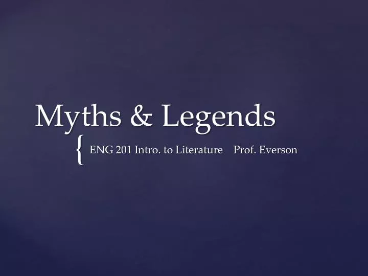 myths legends