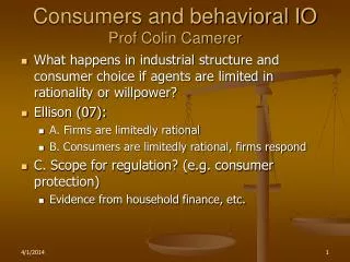 Consumers and behavioral IO Prof Colin Camerer