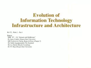 Evolution of Information Technology Infrastructure and Architecture